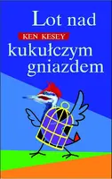 Okładka: Lot nad kukułczym gniazdem
