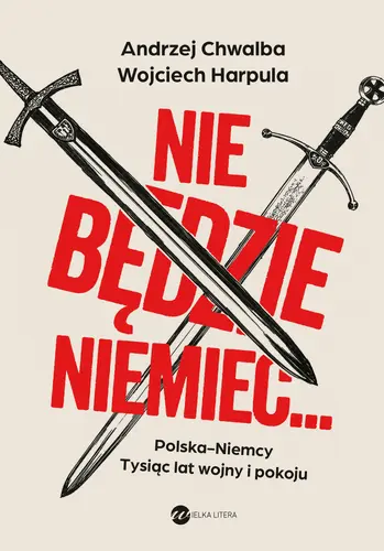Okładka: Nie będzie Niemiec…