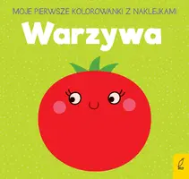 Okładka: Moje pierwsze kolorowanki z naklejkami. Warzywa