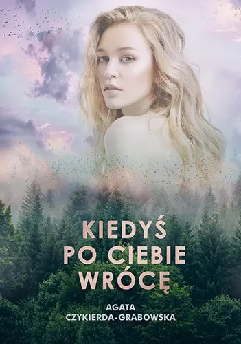 Okładka: Kiedyś po ciebie wrócę