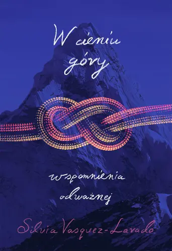 Okładka: W cieniu góry. Wspomnienia Odważnej