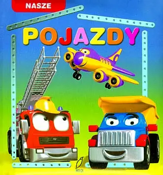 Okładka: Nasze pojazdy. Pianka