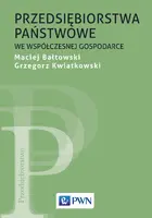 Okładka: Przedsiębiorstwa państwowe we współczesnej gospodarce