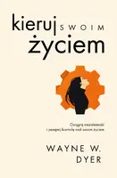 Okładka: Kieruj swoim życiem