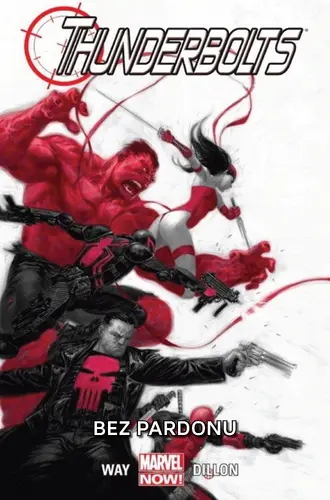 Okładka: Thunderbolts – Bez pardonu, tom 1. Marvel Now