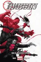 Okładka: Thunderbolts – Bez pardonu, tom 1. Marvel Now