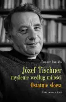 Okładka: Józef Tischner - Myślenie Według Miłości