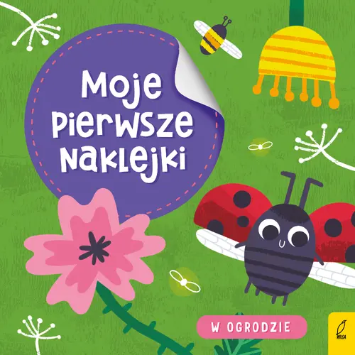 Okładka: Moje pierwsze naklejki. W ogrodzie