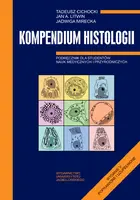 Okładka: Kompendium histologii. Podręcznik dla studentów nauk medycznych i przyrodniczych