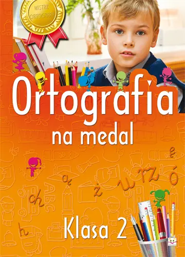 Okładka: Ortografia na medal 2 klasa