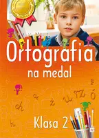 Okładka: Ortografia na medal 2 klasa
