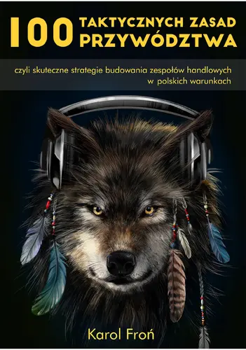 Okładka: 100 taktycznych zasad przywództwa
