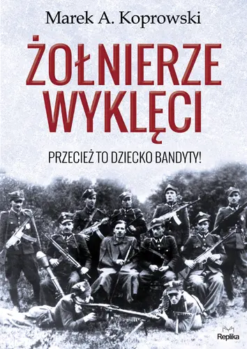 Okładka: Żołnierze Wyklęci