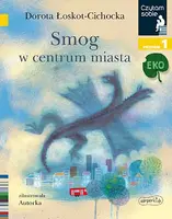 Okładka: Smog w centrum miasta. Czytam sobie. Poziom 1