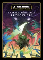 Okładka: Star Wars. Wielka Republika. Na skraju równowagi. Przeczucie