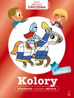 Okładka: Kolory. Moje Pierwsze Ćwiczenia