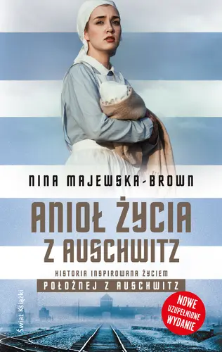 Okładka: Anioł życia z Auschwitz (nowe wydanie, uzupełnione)