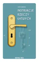 Okładka: Instrukcje rzeczy łatwych