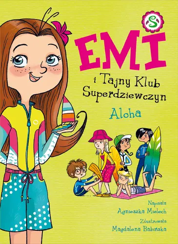 Okładka: Emi i Tajny Klub Superdziewczyn. Aloha. Tom 11