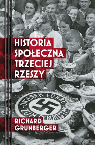 Okładka: Historia społeczna Trzeciej Rzeszy