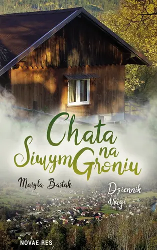 Okładka: Chata na Siwym Groniu. Dziennik drugi