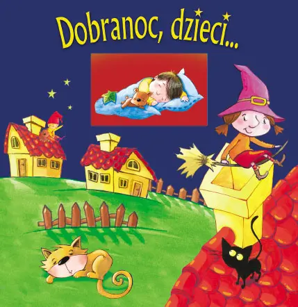 Okładka: Dobranoc, dzieci...