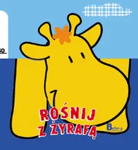 Okładka: Rośnij z żyrafą