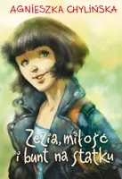 Okładka: Zezia, miłość i bunt na statku