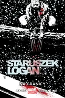Okładka: Staruszek Logan – Na granicy, tom 3