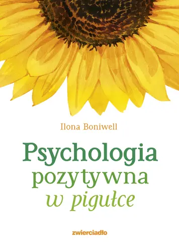 Okładka: Psychologia pozytywna w pigułce