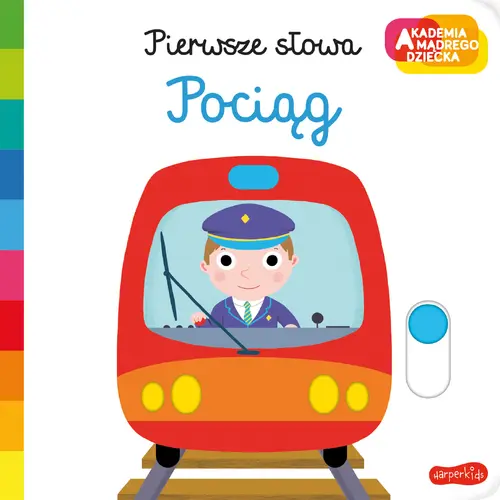 Okładka: Pociąg. Akademia mądrego dziecka. Pierwsze słowa