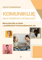 Okładka: Komunikuję się w trudnych sytuacjach
