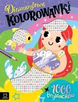 Okładka: Diamentowe kolorowanki z syrenką. 1000 brylancików