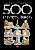 Okładka: 500 najpiękniejszych zabytków Europy
