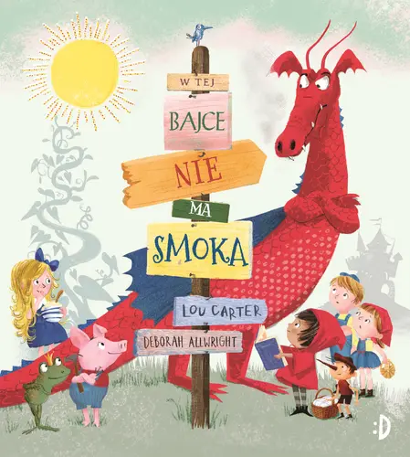 Okładka: W tej bajce nie ma smoka