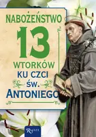 Okładka: Nabożeństwo 13 wtorków ku czci świętego Antoniego