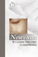 Okładka: Nowenna w czasie smutku i cierpienia