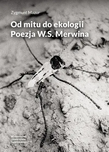 Okładka: Od mitu do ekologii. Poezja W.S. Merwina