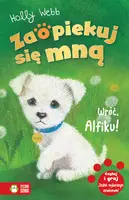 Okładka: Zaopiekuj się mną. Wróć, Alfiku!