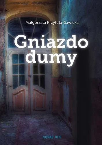 Okładka: Gniazdo dumy