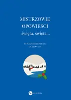 Okładka: Mistrzowie opowieści.Święta, święta...