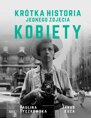 Okładka: Krótka historia jednego zdjęcia. Kobiety