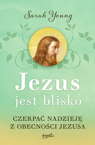 Okładka: Jezus jest blisko wyd. II