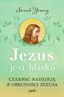 Okładka: Jezus jest blisko wyd. II
