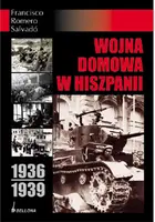 Okładka: Wojna domowa w Hiszpanii 1936-1939