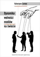 Okładka: Dynamika wolności mediów na świecie