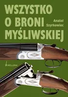Okładka: Wszystko o broni myśliwskiej