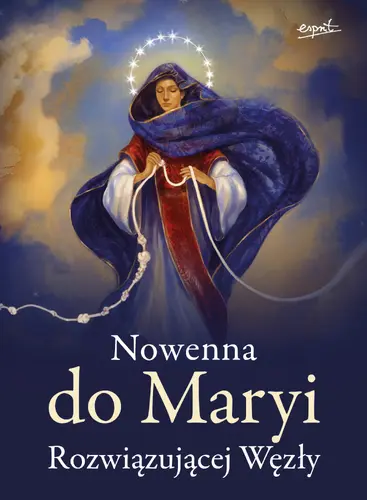 Okładka: Nowenna do Maryi Rozwiązującej Węzły WYD. II