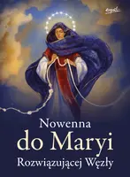 Okładka: Nowenna do Maryi Rozwiązującej Węzły WYD. II
