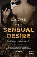 Okładka: Club Sensual Desire. Zaufaj przeznaczeniu